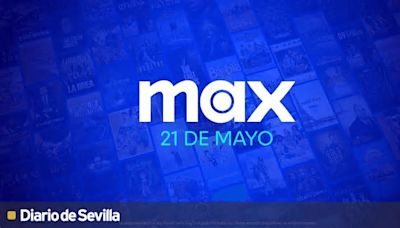 Max llega a España el 21 de mayo, ¿qué pasará con tu suscripción a HBO Max?