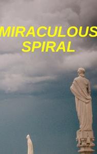 Miraculous Spiral