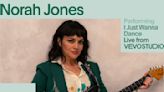 Norah Jones Shares Vevo Live Performance Of ‘I Just Wanna Dance’