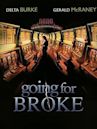 Going for Broke (2003 film)