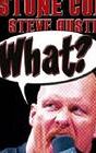 WWE: Stone Cold Steve Austin - What?