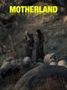 Motherland (2015 film)
