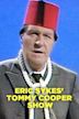 Eric Sykes' Tommy Cooper Show