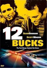 12 Bucks (1998) - IMDb