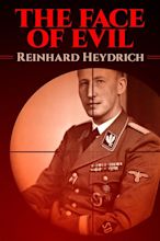 The Face of Evil: Reinhard Heydrich (2002)