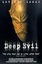 Deep Evil (2004) | The Poster Database (TPDb)