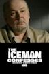 The Iceman Confesses: Secrets of a Mafia Hitman