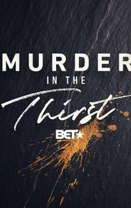 Murder in the Thirst