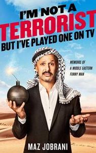 Maz Jobrani: I'm Not a Terrorist, But I've Played One on TV