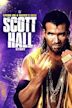 Scott Hall: Living on a Razor's Edge