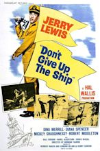 Don't Give Up the Ship (1959) - Posters — The Movie Database (TMDB)