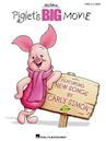 Piglet's Big Movie: Featuring New Songs by Carly Simon