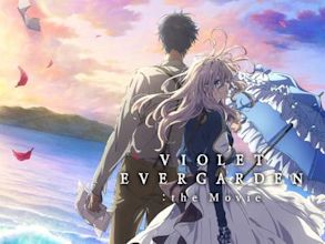 Violet Evergarden: The Movie