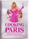 Cooking With Paris