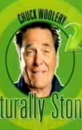 Chuck Woolery: Naturally Stoned