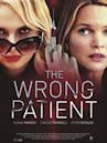 The Wrong Patient