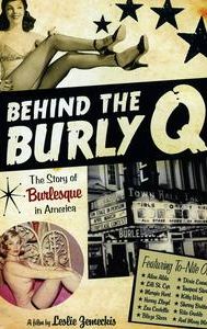 Behind the Burly Q