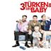 3 Türken und ein Baby