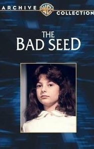 The Bad Seed