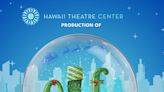 Elf Jr. in Hawaii at Hawaii Theatre 2024