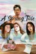 Cuento de Primavera-A Spring Tale