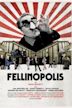 Fellinopolis