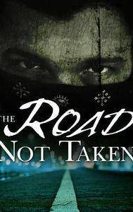 The Road Not Taken