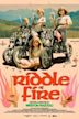 Riddle of Fire