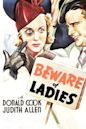 Beware of Ladies