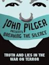 Breaking the Silence: Truth and Lies in the War on Terror