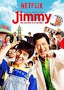 Jimmy: The True Story of a True Idiot