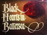 Black Hearts in Battersea