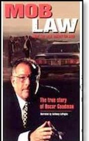 Mob Law: A Film Portrait of Oscar Goodman