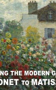 Painting the Modern Garden: Monet to Matisse