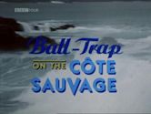 Ball-Trap on the Cote Sauvage