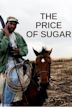The Price of Sugar (2007 film)