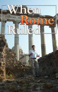 When Rome Ruled