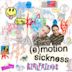 (E)Motion Sickness [EP]