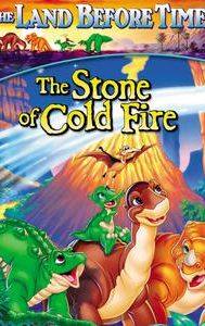 The Land Before Time VII: The Stone of Cold Fire