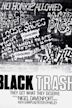 Black Trash