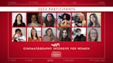 AFI’s Cinematography Intensive for Women Reveals 2023 Participants (EXCLUSIVE)