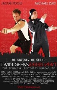 Twin Geeks: The Zelinski Brothers Unleashed
