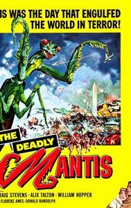 The Deadly Mantis