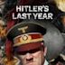 Hitler's Last Year