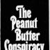 The Peanut Butter Conspiracy Is Spreading