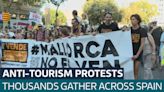 Thousands gather in Spain to protest against mass tourism - Latest From ITV News