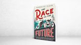 ‘The Race to the Future’ Review: From China to Paris by Auto