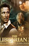 The Librarian: Curse of the Judas Chalice