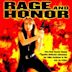 Rage and Honor
