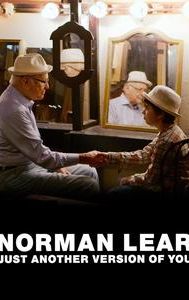 Norman Lear: Just Another Version of You